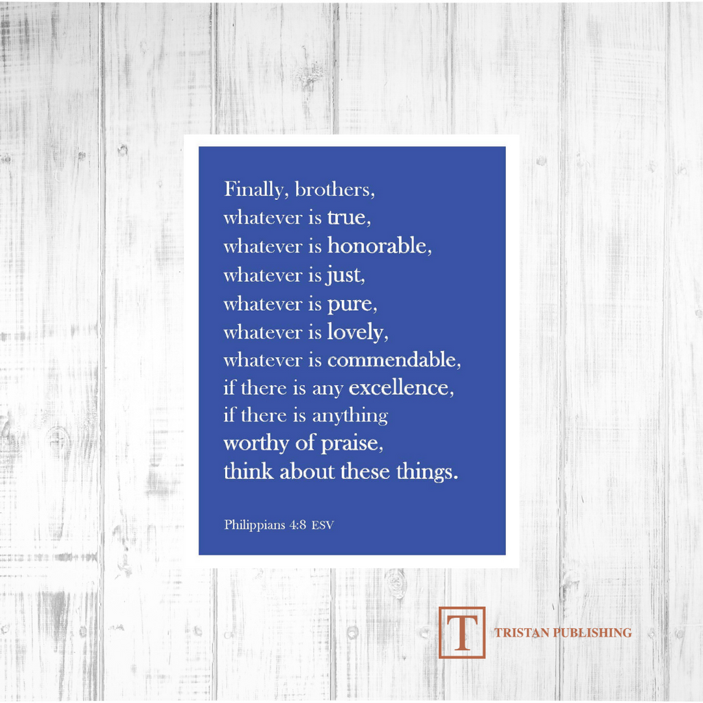 Whatever Is True - Philippians 4:8 - 7026