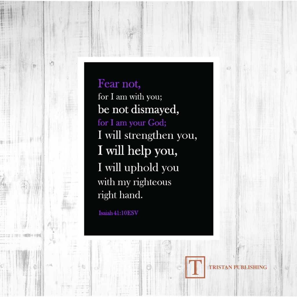 Fear Not - Isaiah 41:10 - 7012