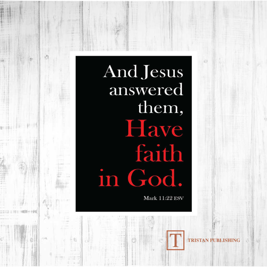 And Jesus Answered Them - Mark 11:22 - 7009
