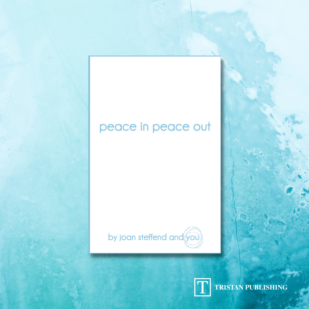 peace in peace out – Tristan Publishing